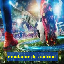 emulador de android